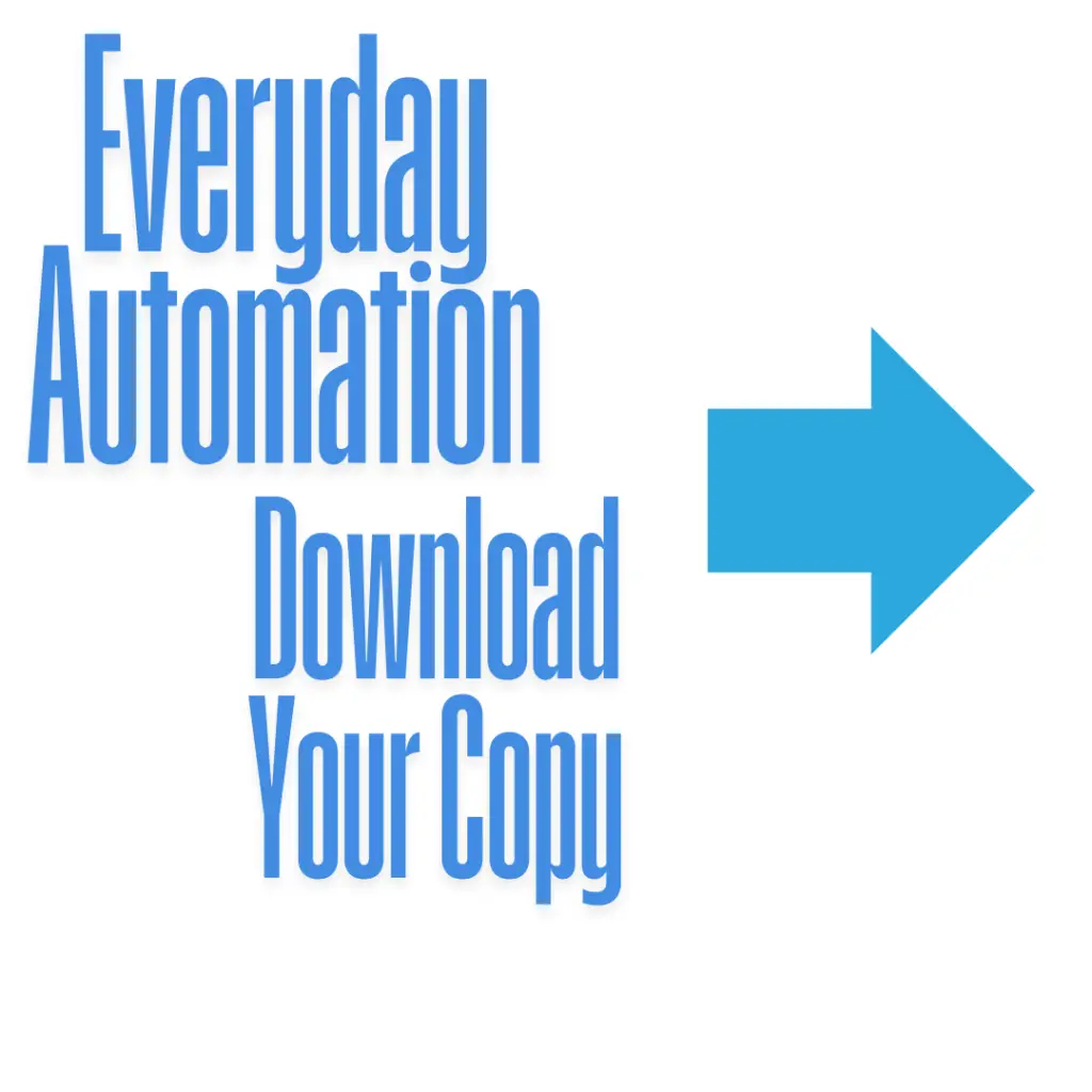 Everyday Automations that you can Start with